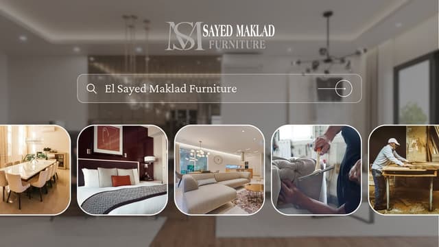 El Sayed Maklad Furniture - السيد مقلد للأثاث