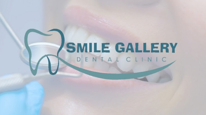 سمايل جاليري لطب الأسنان Smile Gallery Dental Clinic